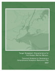 Target Ecosystem Characteristics for the Hudson Raritan Estuary: Technical Guidance for Developing a Comprehensive Ecosystem Restoration Plan 2007 Target Ecosystem Characteristics for the Hudson Raritan Estuary: Technical Guidance for Developing a Comprehensive Ecosystem Restoration Plan Cover Page