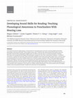 Research paper thumbnail of Developing Sound Skills for Reading: Teaching Phonological Awareness to Preschoolers With Hearing Loss