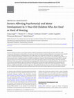 Research paper thumbnail of Factors Affecting Psychosocial and Motor Development in 3-Year-Old Children Who Are Deaf or Hard of Hearing