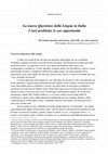 Research paper thumbnail of La nuova Questione della Lingua in Italia I suoi problemi, le sue opportunità Wer fremde Sprachen nicht kennt, weiß nichts von seiner eigenen 1