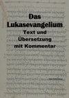 Research paper thumbnail of Das Lukasevangelium