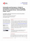 Research paper thumbnail of Osteopathy and Emergency: A Model of Osteopathic Treatment Aimed at Managing the Post-Traumatic Stress—Brief and Useful Guide—Part 2