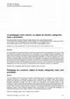 Research paper thumbnail of La pedagogía como ciencia: su objeto de estudio, categorías, leyes y principios