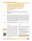 Research paper thumbnail of Lipomatous hypertrophy of the interatrial septum and fibrosing mediastinal lymphadenopathy causing superior vena cava obstruction