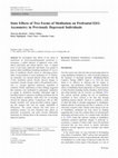 Research paper thumbnail of State Effects of Two Forms of Meditation on Prefrontal EEG Asymmetry in Previously Depressed Individuals