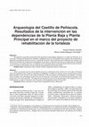 Research paper thumbnail of Arqueología del Castillo de Peñíscola. Resultados de la intervención en las dependencias de la Planta Baja y Planta Principal en el marco del proyecto de rehabilitación de la fortaleza