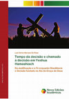 Research paper thumbnail of Tempo da Decisão e Chamado à Decisão em Yeshua Hamashiach