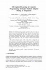 Research paper thumbnail of Self-regulated Learning in Computer Programming: Strategies Students Adopted During an Assignment