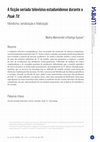 Research paper thumbnail of A ficção seriada televisiva estadunidense durante a Peak TV: hibridismo, serialização e fidelização