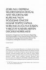 ZORUNLU DEPREM SİGORTASINDA DOĞAL AFET SİGORTALARI KURUMU'NUN SÖZLEŞME ÖNCESİ HASAR TESPİTİ YAPMA SORUMLULUĞUNA İLİŞKİN YARGITAY KARARLARININ DEĞERLENDİRİLMESİ Cover Page