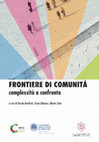 Research paper thumbnail of FRONTIERE DI COMUNITÁ complessità a confronto Indice Prefazione Elena Marta Introduzione Keynote speaker Towards Decolonizing Community Psychology: Insights from the Palestinian Colonial Context