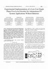 Research paper thumbnail of Experimental Implementation of a Low-Cost Single Phase Five-Level Inverter for Autonomous PV System Applications Without Batteries