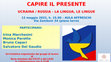 Research paper thumbnail of CAPIRE IL PRESENTE Ucraina /Russia12.05. 22, h. 15 in  Aula Affreschi, Via Zamboni 34 (Piano Terra)