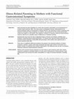 Research paper thumbnail of Illness-related parenting in mothers with functional gastrointestinal symptoms