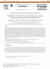 Research paper thumbnail of The Effects of ICTs As Innovation Facilitators for a Greater Business Performance. Evidence from Mexico