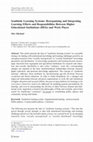 Research paper thumbnail of Symbiotic Learning Systems: Reorganizing and Integrating Learning Efforts and Responsibilities Between Higher Educational Institutions (HEIs) and Work Places