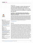 Research paper thumbnail of Long-term changes in winter abundance of the barbastelle Barbastella barbastellus in Poland and the climate change – Are current monitoring schemes still reliable for cryophilic bat species?