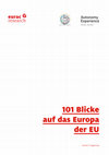 Research paper thumbnail of 101 Blicke auf das Europa der EU, Centre for Autonomy Experience - Eurac Research, 2022 (214 Seiten)