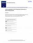 Research paper thumbnail of Crony capitalism in the Palestinian Authority: a deal among friends