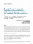 Research paper thumbnail of O uso do Facebook nas eleições presidenciais brasileiras de 2014: a influência das pesquisas eleitorais nas estratégias das campanhas digitais