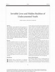 Research paper thumbnail of Invisible Lives and Hidden Realities of Undocumented Youth