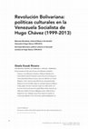 Research paper thumbnail of Revolución Bolivariana: políticas culturales en la Venezuela Socialista de Hugo Chávez (1999-2013)