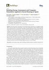 Research paper thumbnail of Building Energy Assessment and Computer Simulation Applied to Social Housing in Spain