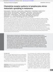 Research paper thumbnail of Chemokine receptor patterns in lymphocytes mirror metastatic spreading in melanoma