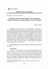 Research paper thumbnail of Taming the Monster through Theatre. The Therapeutic Valences of Theatre for Young Audiences. The Case of Sibiu