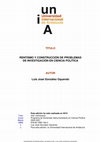 Research paper thumbnail of Rentismo y construcción de problemas de investigación en Ciencia Política