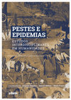 Research paper thumbnail of Pestes e Epidemias: Estudos Interdisciplinares em Humanidades