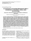 Research paper thumbnail of An assessment of Knowledge Management (KM): A consideration of information, culture, skills and technology