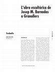 Research paper thumbnail of L'obra escultòrica de Josep M. Barnadas a Granollers