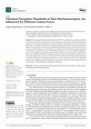 Vibration Perception Thresholds of Skin Mechanoreceptors Are Influenced by Different Contact Forces Cover Page