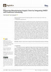 Research paper thumbnail of Improving Manufacturing Supply Chain by Integrating SMED and Production Scheduling