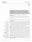 Research paper thumbnail of Continuous Glucose Monitoring as a Valuable Tool in the Early Detection of Diabetes Related to Cystic Fibrosis