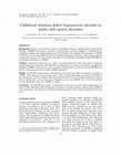 Research paper thumbnail of Childhood attention deficit hyperactivity disorder and the development of substance use disorders: Valid concern or exaggeration?