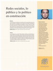 Redes sociales, lo público y lo político en construcción Cover Page