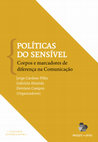 Research paper thumbnail of (2020) Politicas do sensível: corpos e marcadores de diferença na Comunicação