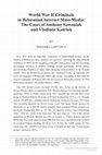 Research paper thumbnail of World War II Criminals in Belarusian Internet Mass-Media: The Cases of Anthony Sawoniuk and Vladimir Katriuk