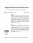 Research paper thumbnail of Estructura económica, exportaciones y valor agregado en México