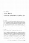 Research paper thumbnail of Zeit als Material. Zugänge der bildenden Kunst zum Medium Film