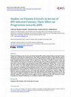 Studies on Vitamin D Levels in Serum of HIV Infected Patients: Their Effect on Progression towards AIDS Cover Page