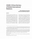 Research paper thumbnail of COVID-19 from the lens of Global International Relations (2022)