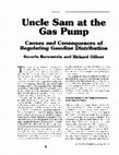 Research paper thumbnail of Uncle Sam at the Gas Pump: Causes and Consequences of Regulating Gasoline Distribution