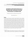 Research paper thumbnail of Aportes metodológicos a partir del diálogo entre teología y literatura // Methodological contributions from the dialogue between theology and literature