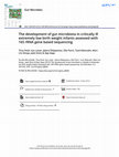 Research paper thumbnail of The development of gut microbiota in critically ill extremely low birth weight infants assessed with 16S rRNA gene based sequencing