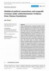 Research paper thumbnail of Multilevel political connections and nonprofit revenues under authoritarianism: Evidence from Chinese foundations