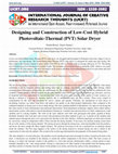 Research paper thumbnail of Designing and Construction of Low-Cost Hybrid Photovoltaic-Thermal (PVT) Solar Dryer