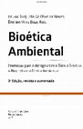 Research paper thumbnail of Bioética ambiental: premissas para o diálogo entre a ética, a bioética, o biodireito e o direito ambiental